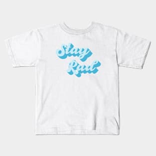 Stay Rad Kids T-Shirt